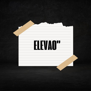 Elevao' by The Zayr