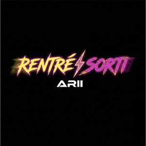 Rentré sorti by Arii