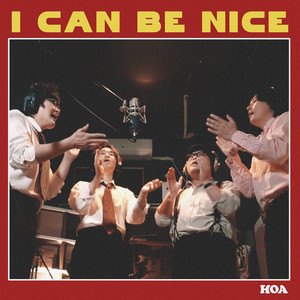 HOA — I Can Be Nice (2026)
