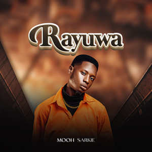 Mooh Sarkie - Rayuwa