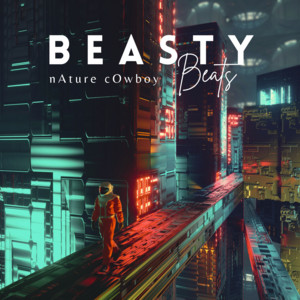 nAture cOwboy by Beasty Beats
