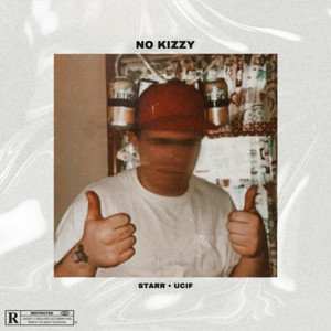 Starr & Ucif - No Kizzy