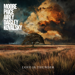 Love Is Thunder by Jack Moore, Quentin Kovalsky