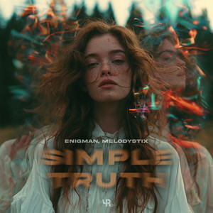Simple Truth by ENIGMAN, MelodystiX