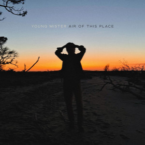 Air of This Place by Young Mister