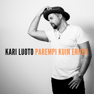 Parempi kuin ennen by Kari Luoto