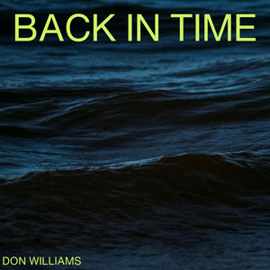 Back in Time by Don Williams