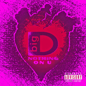Denz - Nothing on U