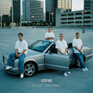 Go & Get Your Money by CRY4U, Benstar