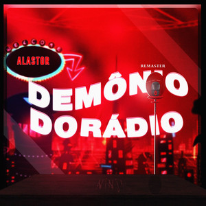 O Demônio do Rádio (Alastor) - Remaster by Ninja Raps