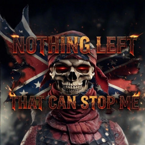 NOTHING LEFT THAT CAN STOP ME by Dust Revenant
