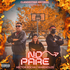 Héctor Rocha - No Pare (feat. Warehouze)