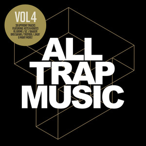 All Trap Music, Vol. 4 album