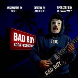 باد بوي BAD BOY by DOCTOR