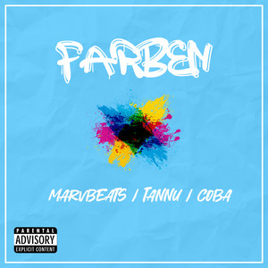 Farben by marvbeats, Tannu, Coba
