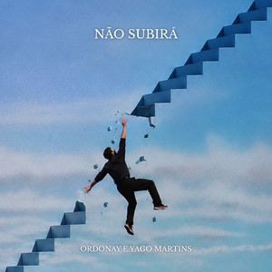 Não Subirá by Ordonay, Yago Martins
