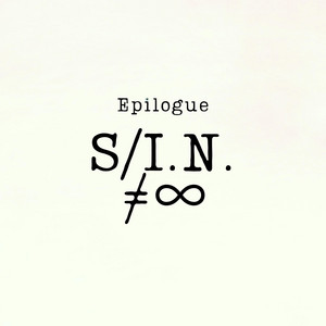Epilogue S/I.N. ≠ ∞ by ren de Retz