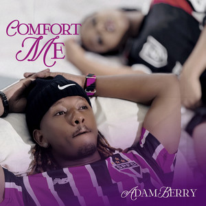 Comfort Me by Adam Berry