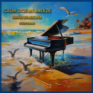 Calm Ocean Breeze by Brian Streicher