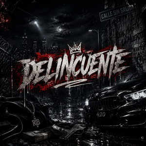 Delincuente by Kyzzo MC