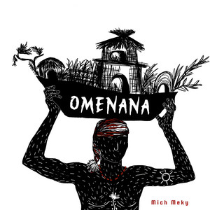 Omenana by Mich Meky