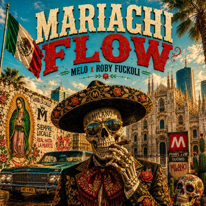 Mariachi Flow by MELO, ROBY FUCKOLI