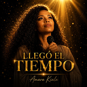 Llegó El Tiempo by Amara Kiala
