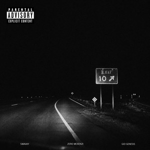 10 HOURS by Zero McKenzi, SWAVAY, Gio Genesis