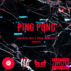 Ping Pong by Brooklyn, loda, LilSea, Smallb, Kurjak, Ripper, Demi