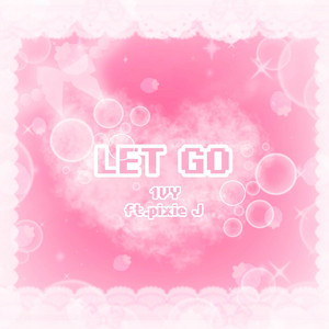 Let Go by 1VY