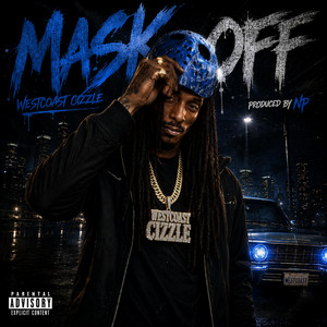 Mask off by Westcoast Cizzle