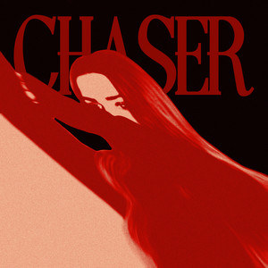 CHASER by Naarly, CANN, KARABEY, AVENUE