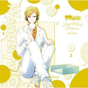 Wonderful Octave - Nagi ver. by 六弥ナギ (CV.江口拓也)