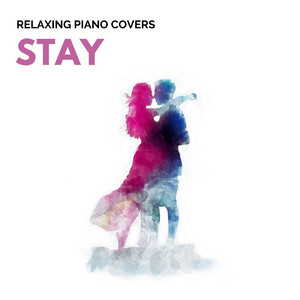 Stay - Piano Version