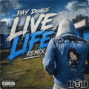 Live Life (remix) by Pay Double