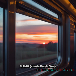 Di Balik Jendela Kereta Senja by EKA BUDIYANTA, S.H. M.Kn. M.H.
