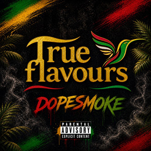 True Flavours by dopesmoke