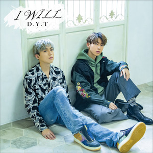 I WILL by D.Y.T