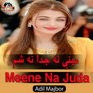 Adil Mujboor - Meene Na Juda