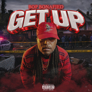 GET UP by BOP BONAFIED