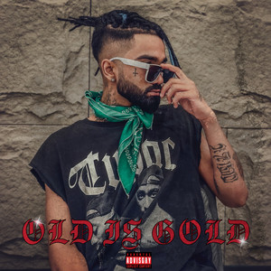 OLD IS GOLD by Sosa Lean