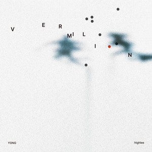 Vermilion (feat. highlee) by YONG, highlee