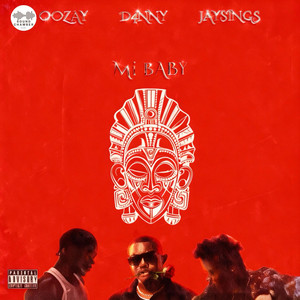 Oozayrex - Me Baby (feat. D4nny & Jay Sings)