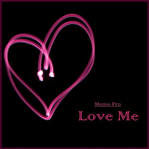 Love Me by Memo Pro