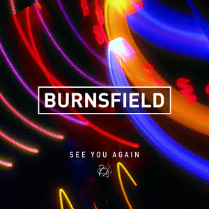 See You Again by Burnsfield