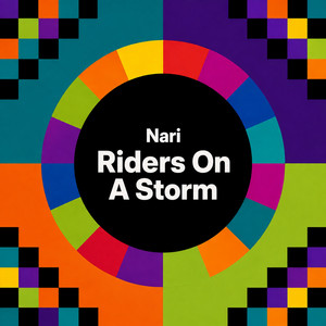 Riders on a Storm - Afro Mix by Nari