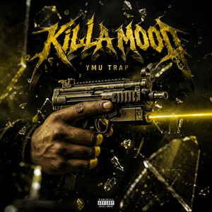 KILLA MOOD by YMU Trap