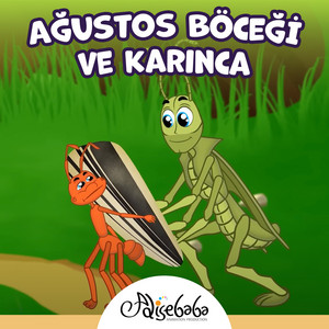 Ağustos Böceği ve Karınca by Adisebaba Masal