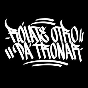 Rolate Otro Pa Tronar by Sandro Malandro