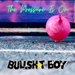 Bullshit Boy | Spotify